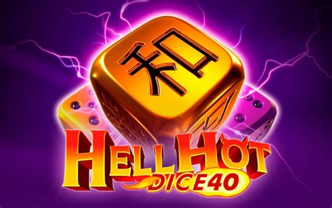 very hot dice 40 slot  You can bet on the following amounts – 20, 40, 100, 200, and 400 credits